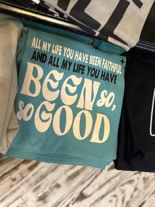 Teal All My Life Tee