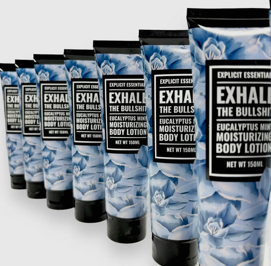 Exhale the Bullshit Body Lotion