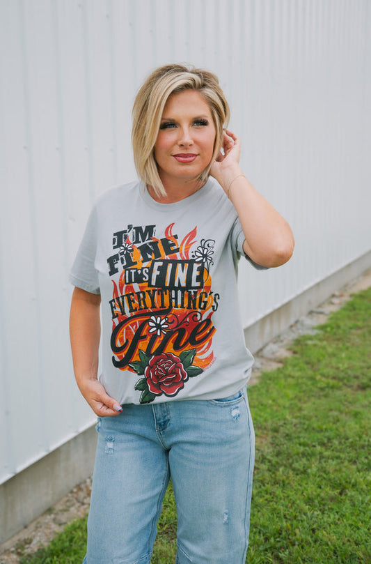 I'm Fine, It's Fine Tee