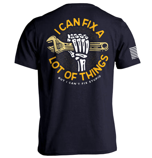 Can’t Fix Stupid Tee